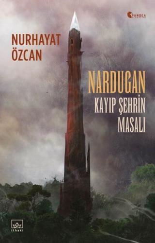 Nardugan: Kayıp Şehrin Masalı %12 indirimli Nurhayat Özcan