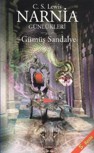 Narnia Günlükleri 6 Gümüş Sandalye %10 indirimli Clive Staples Lewis