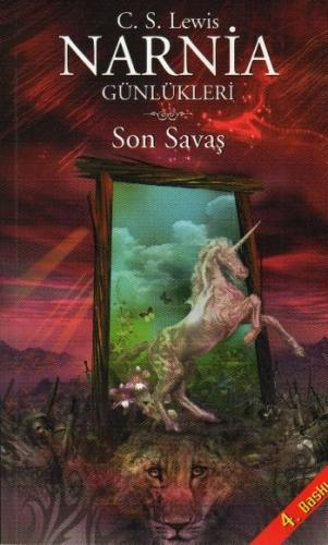 Narnia Günlükleri 7 Son Savaş %10 indirimli Clive Staples Lewis