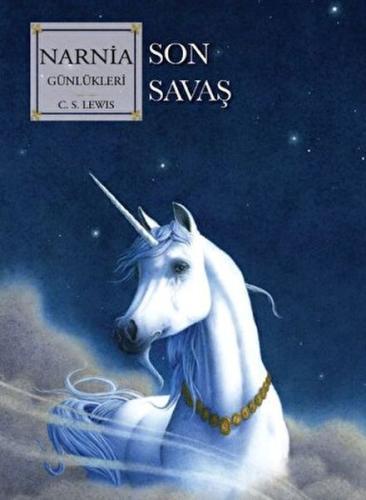 Narnia Günlükleri 7 Son Savaş %10 indirimli C. S. Lewis