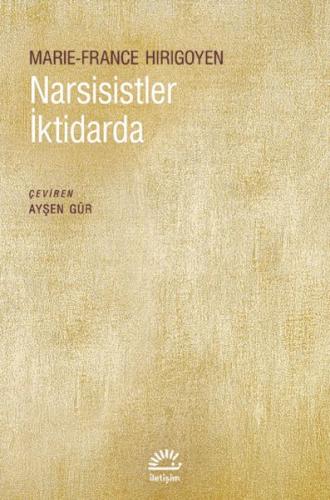 Narsisistler İktidarda %10 indirimli Marie-France Hirigoyen