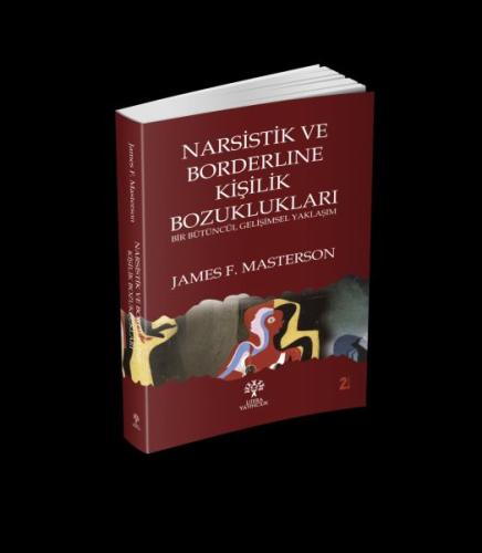 Narsistik ve Borderline Kişilik Bozuklukları James F. Masterson