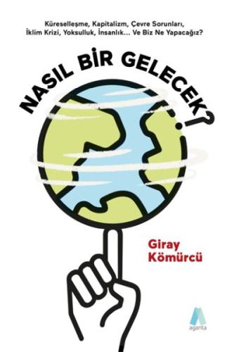 Nasıl Bir Gelecek? %12 indirimli Giray Kömürcü