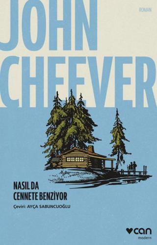 Nasıl Da Cennete Benziyor %15 indirimli John Cheever