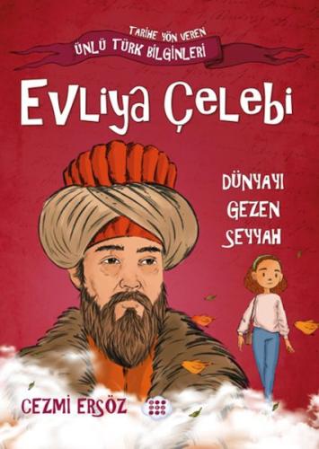 Nasıl Dâhi Oldum? Evliya Çelebi – Dünyayı Gezen Seyyah Cezmi Ersöz