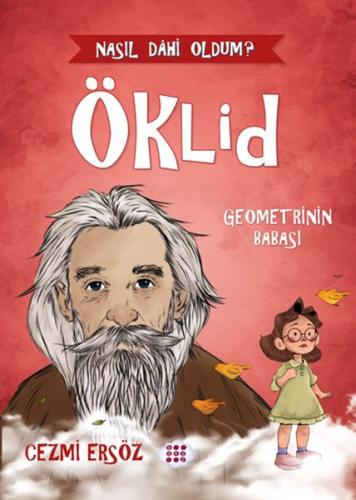 Nasıl Dâhi Oldum? Öklid – Geometrinin Babası Cezmi Ersöz