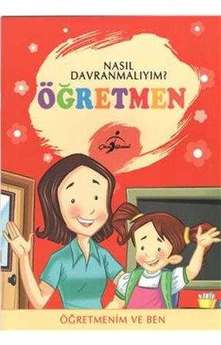 Nasıl Davranmalıyım: Öğretmen Kolektif