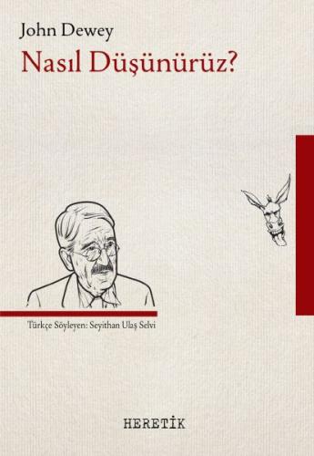 Nasıl Düşünürüz ? %10 indirimli John Dewey