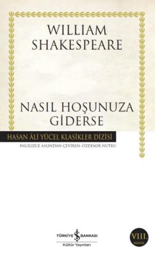 Nasıl Hoşunuza Giderse - Hasan Ali Yücel Klasikleri %31 indirimli Will