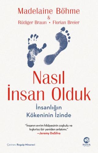 Nasıl İnsan Olduk: İnsanlığın Kökeninin İzinde %12 indirimli Madelaine