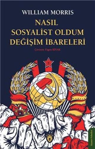 Nasıl Sosyalist Oldum Değişim İbareleri %25 indirimli William Morris