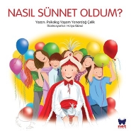 Nasıl Sünnet Oldum? Yaşam Yanardağ Çelik