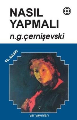 Nasıl Yapmalı 2 Nikolay Gavriloviç Çernişevski