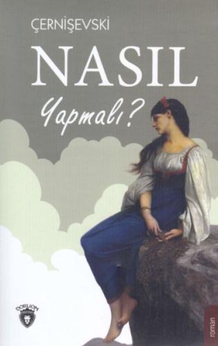 Nasıl Yapmalı? %25 indirimli Nikolay Gavriloviç Çernişevski