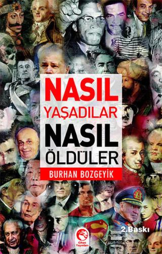 Nasıl Yaşadılar Nasıl Öldüler Burhan Bozgeyik