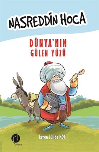 Nasreddin Hoca Dünya'nın Gülen Yüzü %22 indirimli Nasreddin Hoca