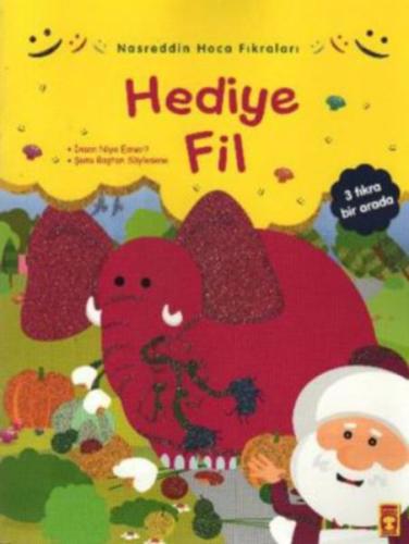 Nasreddin Hoca Fıkraları - Hediye Fil %15 indirimli Gamze Alıcı