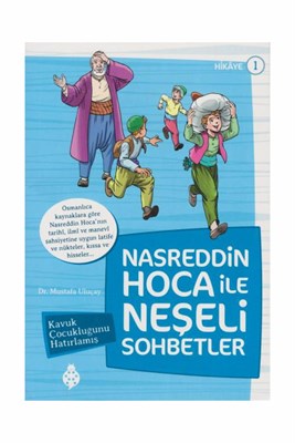 Nasreddin Hoca İle Neşeli Sohbetler 1 - Kavuk Çocukluğunu Hatırlamış %