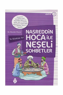 Nasreddin Hoca İle Neşeli Sohbetler 2 - Ye Kürküm Ye %18 indirimli Mus