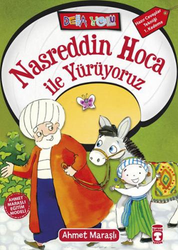 Nasreddin Hoca ile Yürüyoruz Ahmet Maraşlı