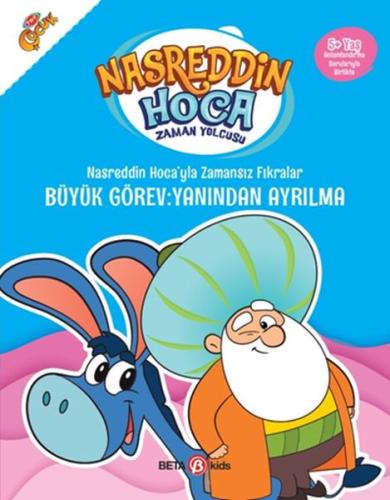 Nasreddin Hoca’yla Zamansız Fıkralar - Büyük Görev: Yanından Ayrılma %