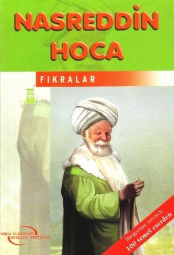 Nasreddin Hoca'dan Fıkralar / İlk Gençlik Klasikleri Nasreddin Hoca