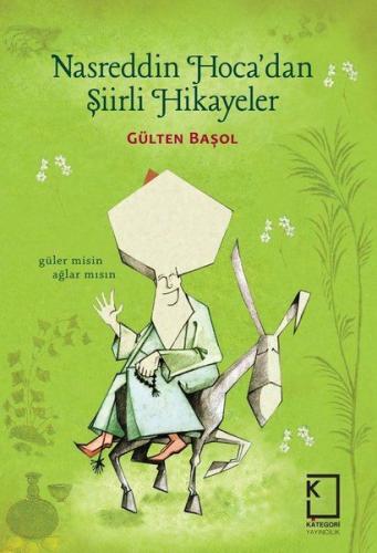 Nasreddin Hoca'dan Şiirli Hikayeler Gülten Başol