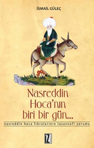 Nasreddin Hoca'nın Biri Bir Gün... / Nasreddin Hoca Fıkralarının Tasav