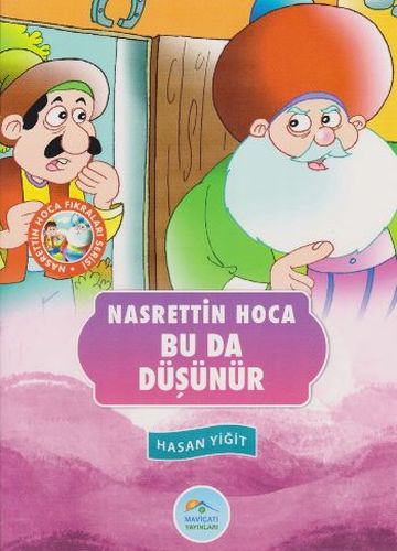 Nasrettin Hoca Fıkraları Serisi - Bu Da Düşünür Hasan Yiğit