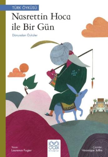 Nasrettin Hoca ile Bir Gün – Dünyadan Öyküler %14 indirimli Laurence F