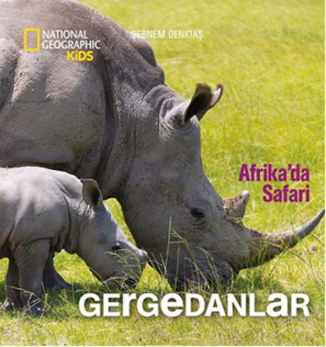 National Geographic Kids - Afrikada Safari Gergedanlar %15 indirimli Ş