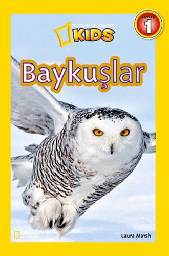 National Geographic Kids - Baykuşlar Laura Marsh