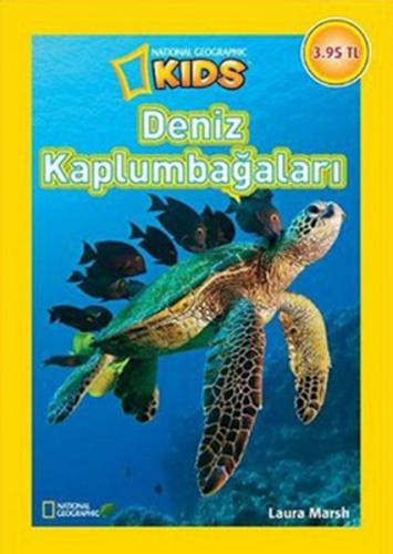 National Geographic Kids -Deniz Kaplumbağaları Laura Marsh