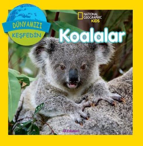 National Geographic Kids - Dünyanızı Keşfedin Koalalar %15 indirimli J