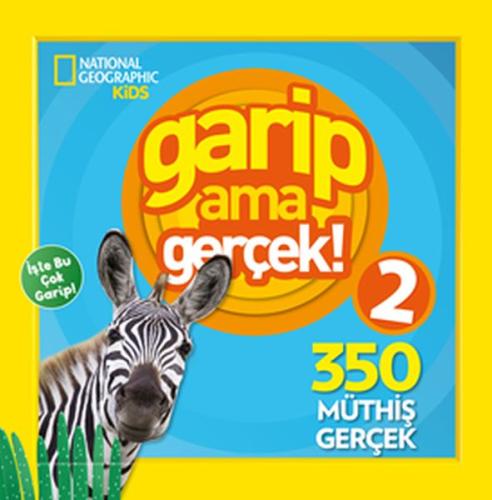 National Geographic Kids - Garip Ama Gerçek 2 %15 indirimli Kolektif