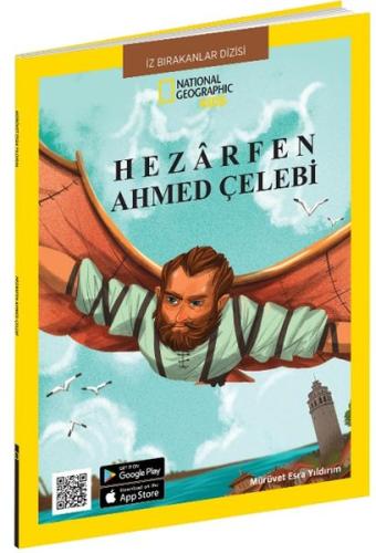 National Geographic Kids - Hazarfen Ahmed Çelebi %15 indirimli Mürüvet