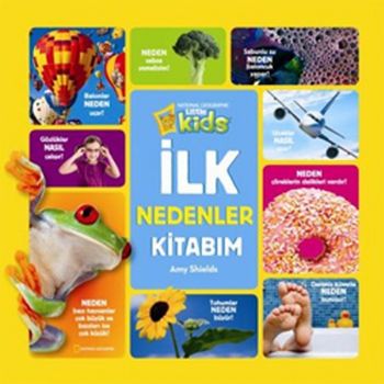 National Geographic Kids - İlk Nedenler Kitabım %15 indirimli Amy Shie