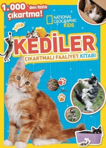 National Geographic Kids Kediler Çıkartmalı Faaliyet Kitabı Kolektif