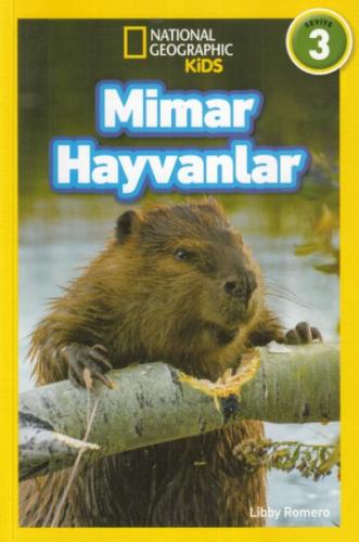 National Geographic Kids - Mimar Hayvanlar - Seviye 3 %15 indirimli Li