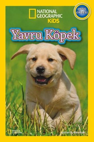 National Geographic Kids - Okul Öncesi Yavru Köpek %15 indirimli Susan