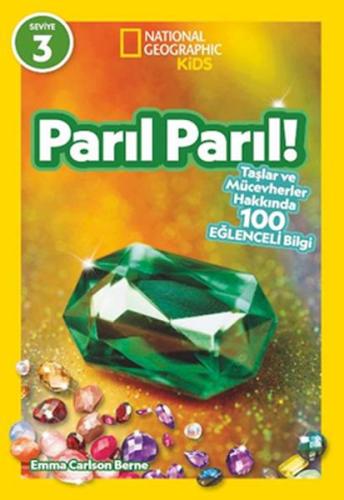 National Geographic Kids- Parıl Parıl -Taşlar Ve Mücevherler Hakkında 