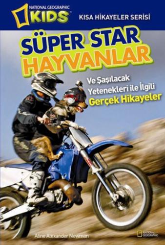 National Geographic Kids - Süper Star Hayvanlar %15 indirimli Aline Al