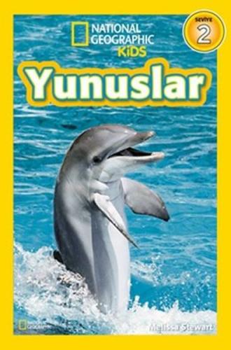 National Geographic Kids - Yunuslar %15 indirimli Melissa Stewart