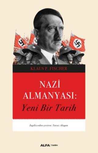 Nazi Almanyası - Yeni Bir Tarih %10 indirimli Klaus P. Fıscher