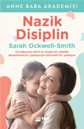 Nazik Disiplin %10 indirimli Sarah Ockwell-Smith