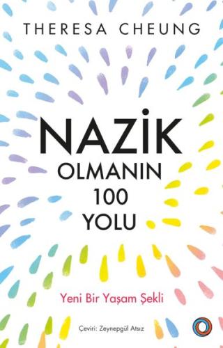 Nazik Olmanın 100 Yolu %14 indirimli Theresa Cheung