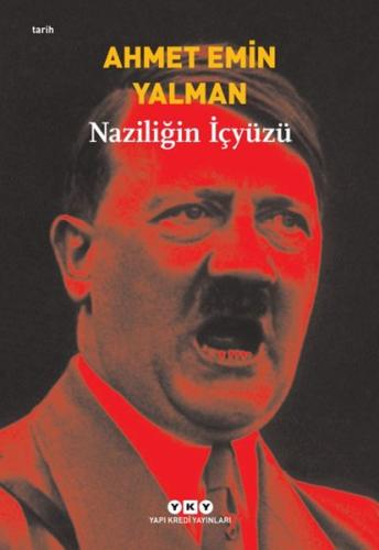 Naziliğin İçyüzü %18 indirimli Ahmet Emin Yalman