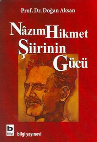 Nazım Hikmet Şiirinin Gücü %15 indirimli Doğan Aksan