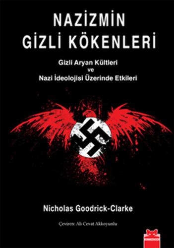 Nazizmin Gizli Kökenleri %14 indirimli Nicholas Goodrick-Clarke