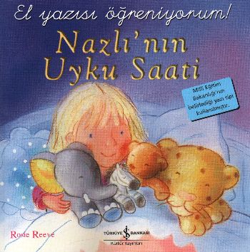 Nazlının Uyku Saati - El Yazısı Öğreniyorum %31 indirimli Rosie Reeve